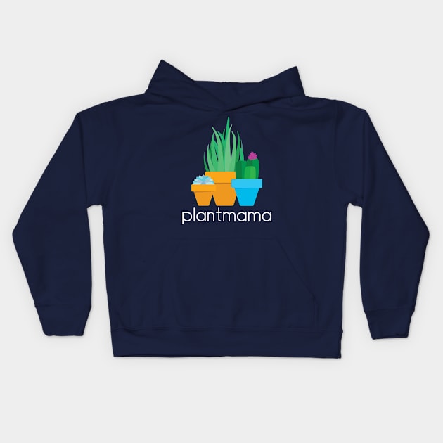 Plant Mama Kids Hoodie by jkwatson5